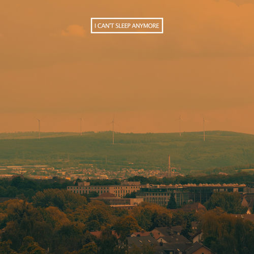 I Can't Sleep Anymore cover art